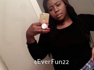 4EverFun22