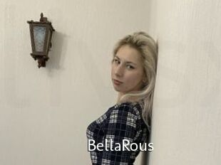 BellaRous