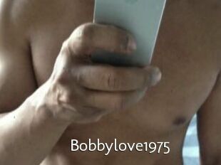 Bobbylove1975