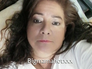 Bigmamahotxxx