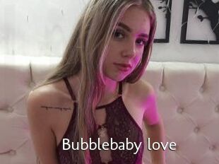 Bubblebaby_love