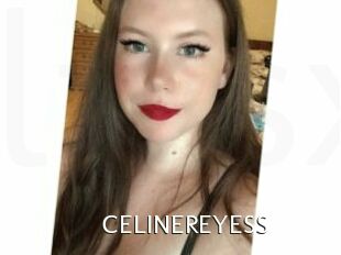 CELINEREYESS