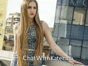 ChatWithKaterina