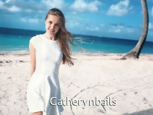 Catherynbails