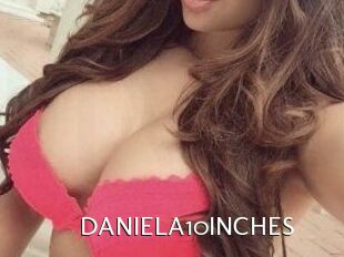 DANIELA10INCHES