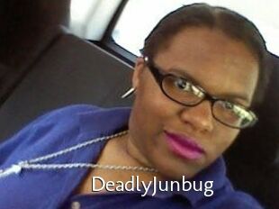 DeadlyJunbug