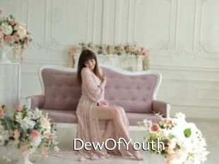 DewOfYouth