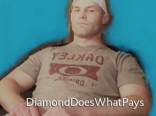 DiamondDoesWhatPays