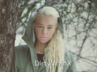 DirtyWishX