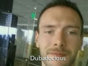 Dubadocious