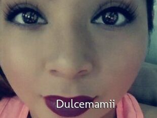 Dulcemamii