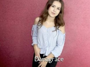 Danagrace