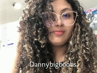 Dannybigboobs