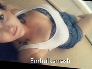 Emhulksmash