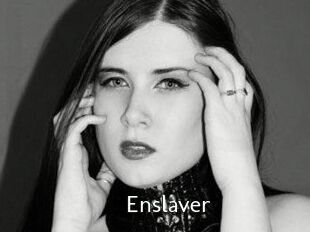 Enslaver