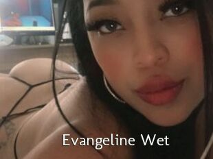 Evangeline_Wet