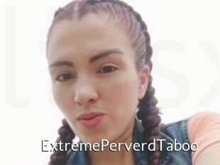 ExtremePerverdTaboo