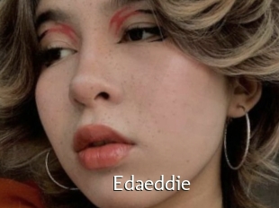 Edaeddie