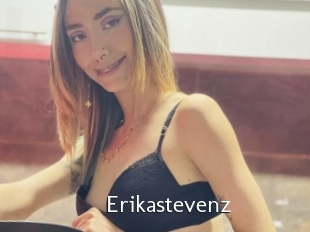 Erikastevenz