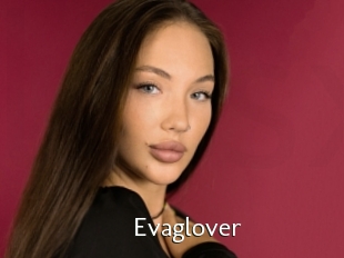 Evaglover