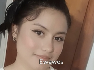 Ewawes