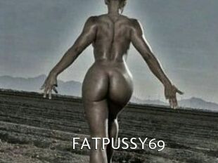 FATPUSSY69