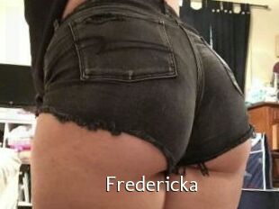 Fredericka