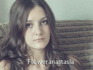 Floweranastasia