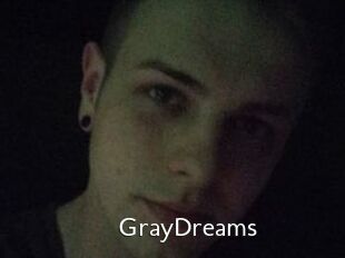 GrayDreams