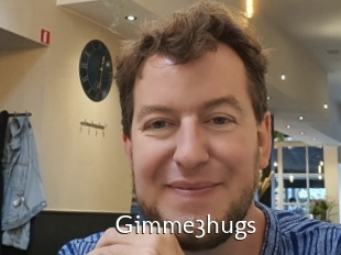 Gimme3hugs