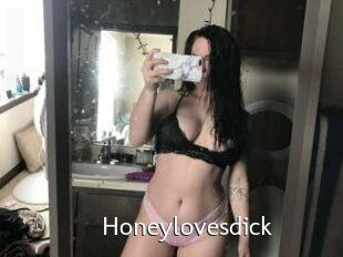 Honeylovesdick