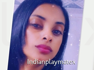 Indianplaymatex