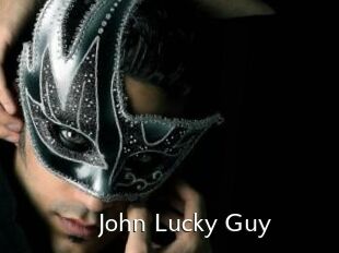 John_Lucky_Guy