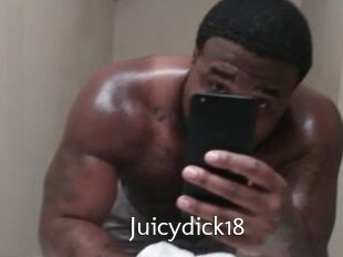 Juicydick18