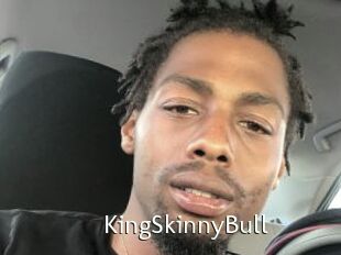 KingSkinnyBull