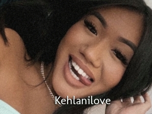 Kehlanilove