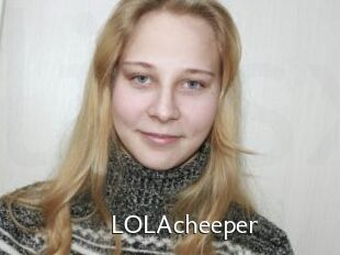 LOLAcheeper