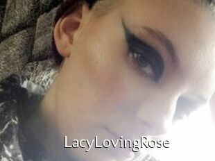 LacyLovingRose