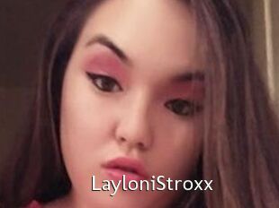 LayloniStroxx