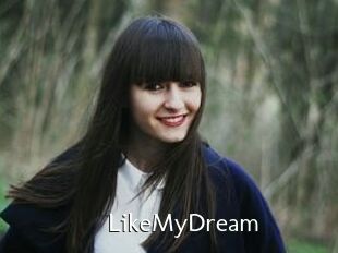 LikeMyDream