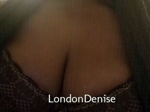 LondonDenise