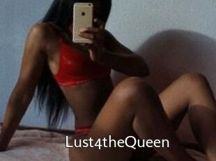 Lust4theQueen