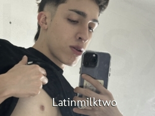 Latinmilktwo