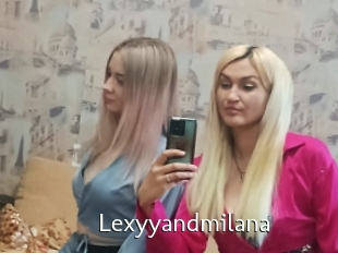 Lexyyandmilana