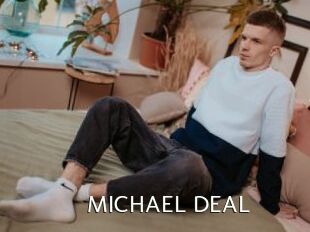 MICHAEL_DEAL