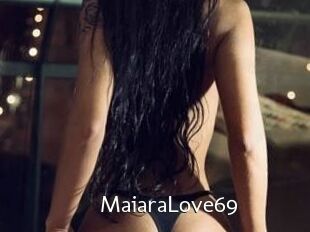 MaiaraLove69