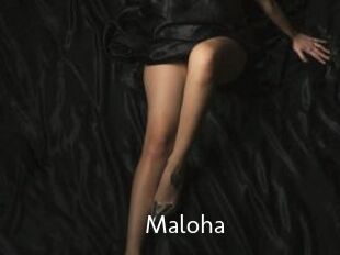 Maloha