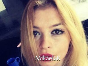 MikaelaK