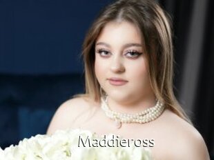 Maddieross