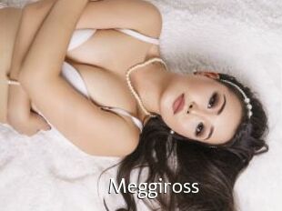 Meggiross